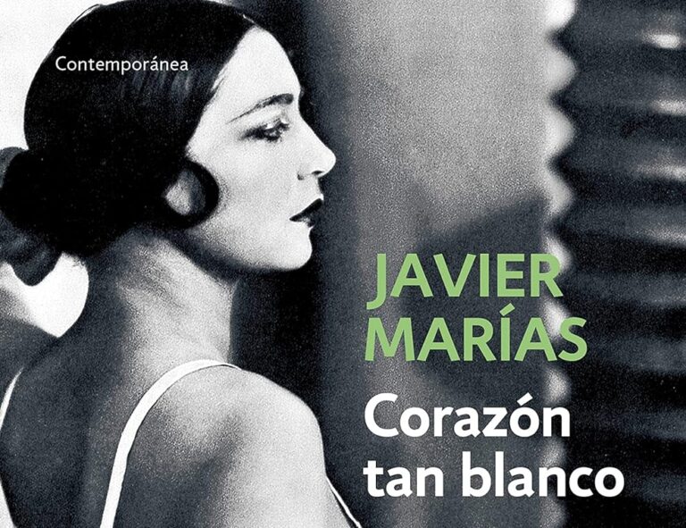 (III) «Corazón tan blanco» de Javier Marías